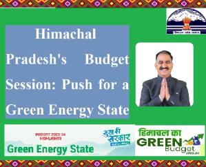 Himachal-Pradesh-Budget-Session-Push-for-a-Green-Energy-State
